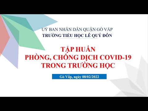 Video Tập huấn Phòng, chống dịch Covid-19 trong trường học... - youtube