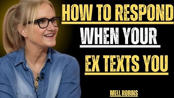 How to Respond When Your Avoidant Ex Texts You | Mel Robbins Motivational Speech