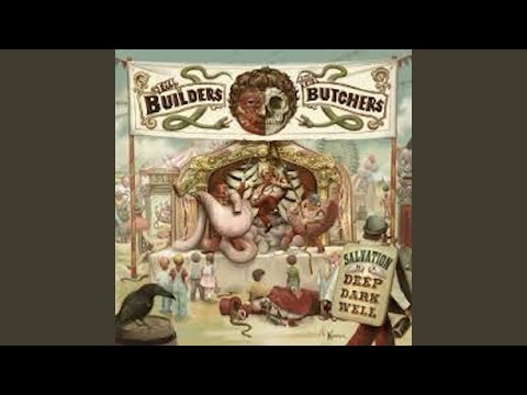 The Builders and the Butchers - Barcelona