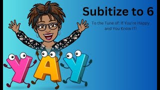 Subitize to 6 Song