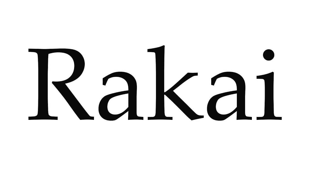 How to Pronounce Rakai - YouTube