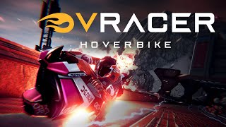Information V-Racer Hoverbike is OUT NOW on Meta Quest! Guide
