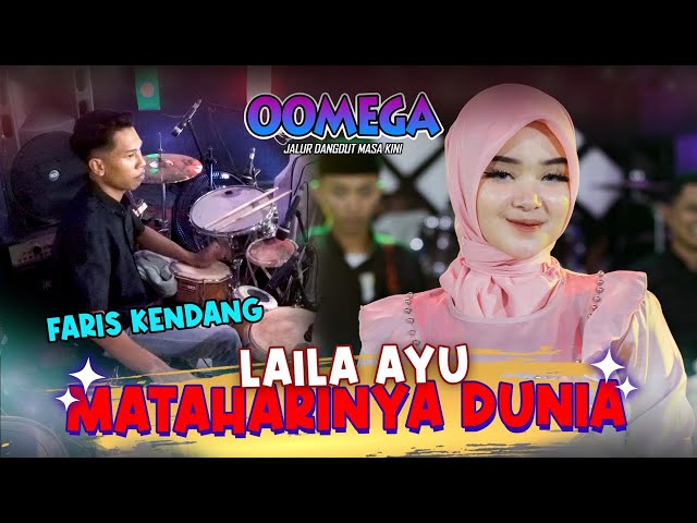 Mataharinya Dunia - Laila Ayu ft Fariz Kendang - OOMEGA (Official Live Music) class=