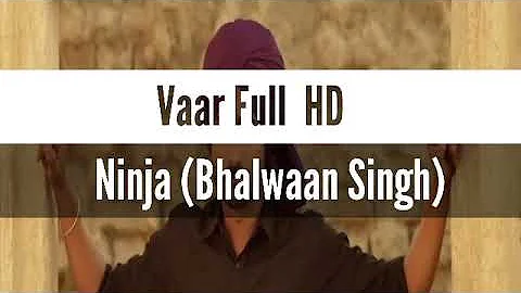 Bhalwaan Singh - Vaar Ninja Official Song Released Now Latest punjabi song 2017 😱