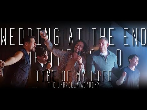 The Umbrella Academy - Time of My Life (Wedding at the End of the World)