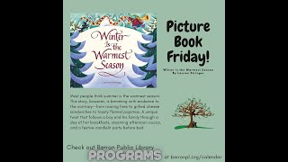 Picture Book Friday with Miss Patricia - Winter is the Warmest Season