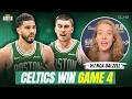 Payton Pritchard DOMINATES in Game 4 win over 76ers | You Got Boston w/ Noa Dalzell