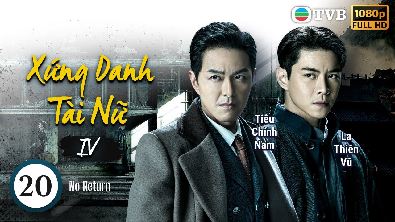 Phim TVB lồng tiếng Xứng Danh Tài Nữ 4: Bên Bờ Vực Thẳm 20/25 | Lê Diệu Tường, Hồ Định Hân | 2024