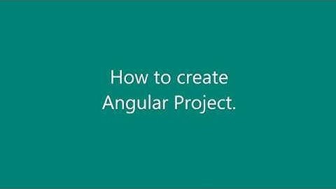 Angular 9 | How to Create Angular 9 Project.