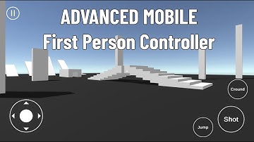Advanced Input Mobile First Person Controller Free Download -  Unity 3D