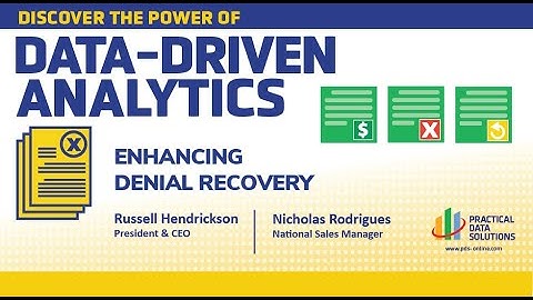 Data-Driven Analytics – Enhancing Denial Recovery