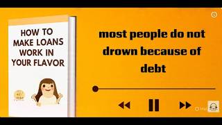 How To Make Loans Work In Your Favor: Borrow Smart & Grow Fast | Audiobook Zone