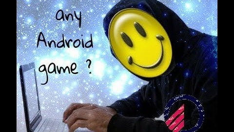 How to hack any android game ? No root ( With proof )