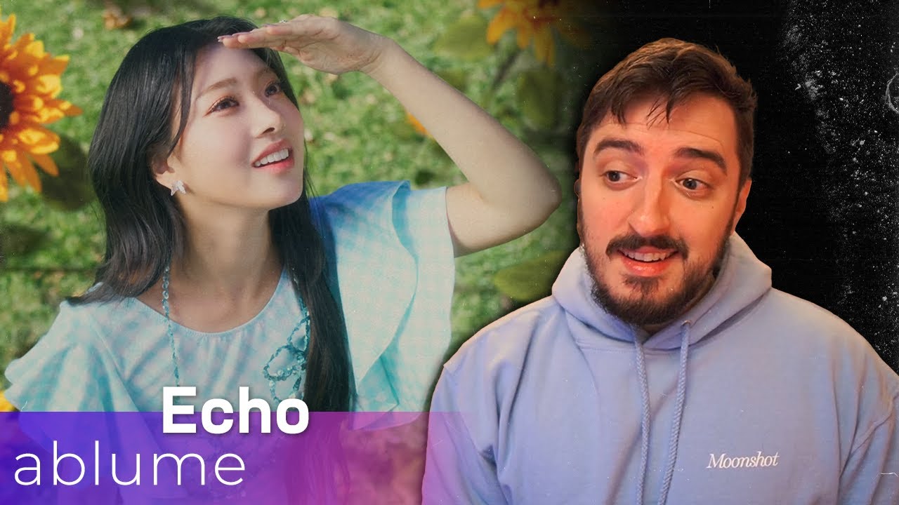 ablume (어블룸) - "Echo" MV | REACTION ablume (어블룸) - "Echo" MV | REACTION