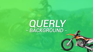 Querly [Background Music] (Veorra - Run)