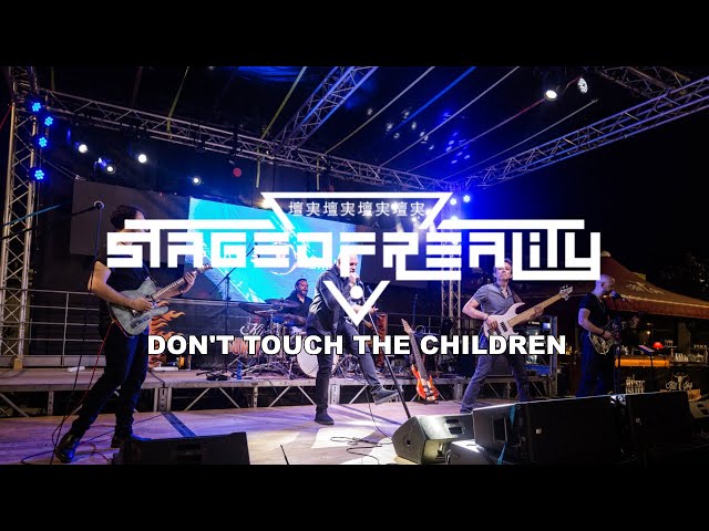 Stage Of Reality - Don't Touch The Children