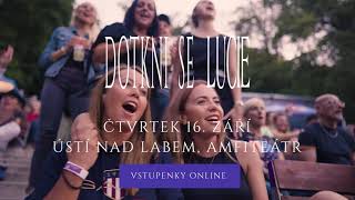 Dotkni se LUCIE - Ústí nad Labem 16. září 2021