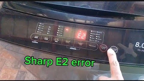 Sharp automatic washing machine E2 ERROR,how to bypass.#washingmachinerepair 