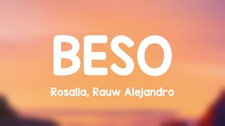 BESO - Rosalia, Rauw Alejandro (Lyrics Video) ⛰