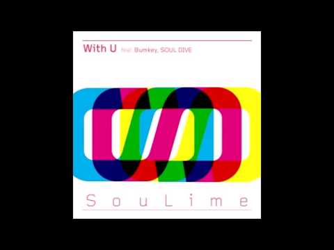 SouLime (+) With U (feat. 범키, 소울다이브)