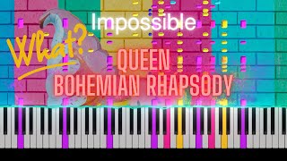 Bohemian Rhapsody, but too much energy (Piano Arrangement)