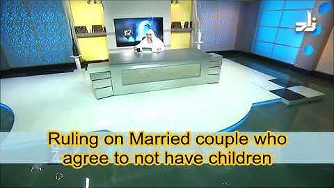 Ruling on married couple who agree to not have children - Sheikh Assim Al Hakeem