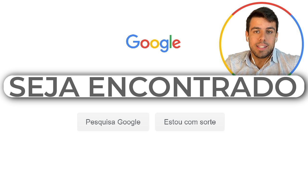 Passo a passo para ser encontrado no Google YouTube Passo a passo para ser encontrado no Google YouTube
