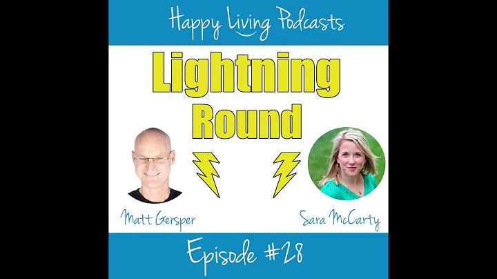 The Lightning Round with Matt Gersper #28 - Sara M...