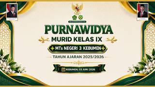 Purnawidya Murid Kelas Ix Mts Negeri 3 Kebumen Tahun Ajaran 20252026
