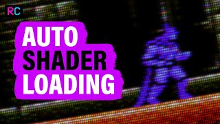 How To Automatically Load Shaders In Retroarch
