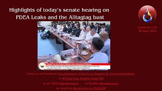 Highlights of the Senate hearing on PDEA Leaks and Alitagtag bust
