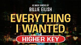 Everything I Wanted (Karaoke Higher Key) - Billie Eilish