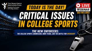 The New Enforcers: The College Sports Commission, MMR Titans, and the Battle for Oversight