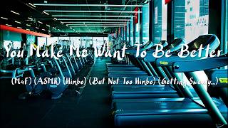 [M4F] Your Favorite Gym Partner Asks You Out [Friends To Lovers] [Confession] [Kissing] [Sweet]