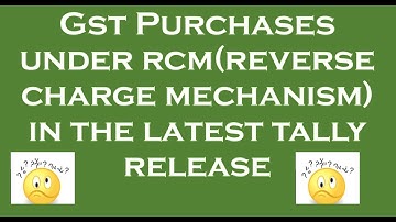 LATEST TALLY- Prepare GSTR 3B FORM along with RCM PURCHASES in 5 Minutes
