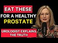 UROLOGIST: 10 Powerful Foods to Protect Your Prostate After 50 | Advice For Men