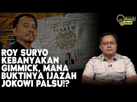 ROY SURYO KEBANYAKAN GIMMICK, MANA BUKTINYA IJAZAH JOKOWI PALSU!? I Masuk Akal