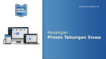 Cara Proses Tabungan Siswa | Keuangan