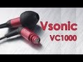 Vsonic VC1000 - Арматурные наушники