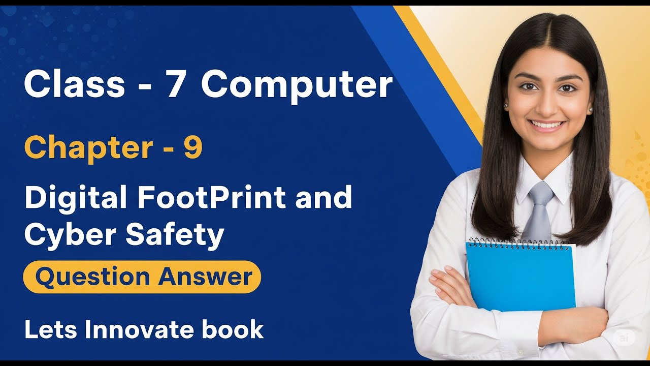 Class 7 Computer Chapter 9 Question Answer | Digital Footprint and ...