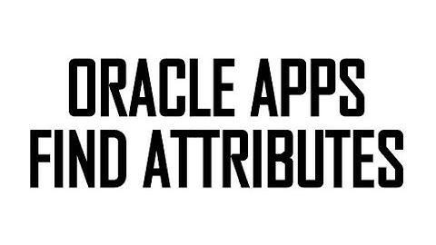 Find Attributes... in Oracle Apps, Inventory, Oracle Apps - RB
