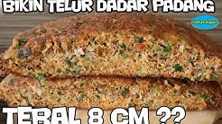 Bikin telur dadar padang tebal & enak - Durasi: 9.36. 
