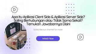 Apa Itu Aplikasi Client Side dan Aplikasi Server Side Apa Perbedaannya