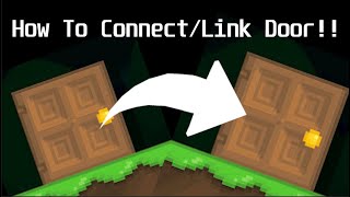 How To Link Door , World to World too | All In One Tutorial Video (Growtopia)