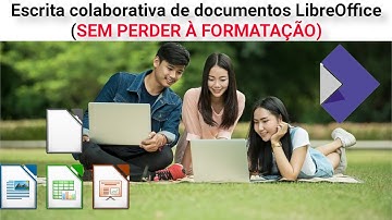 LibreOffice Colaborativo - sem perdas na formatação.