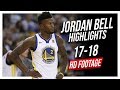 Warriors C Jordan Bell 2017-2018 Season Highlights ᴴᴰ