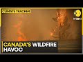 Canada issues evacuation notice over ‘catastrophic’ wildfire | WION Climate Tracker