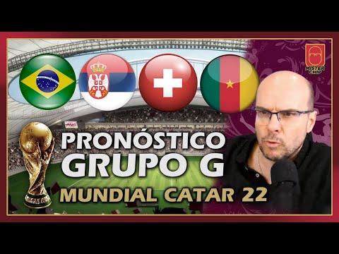 ANÁLISIS y PREDICCIÓN GRUPO G | PRONÓSTICO MUNDIAL CATAR 2022 | Brasil, Serbia, Suiza, Camerún