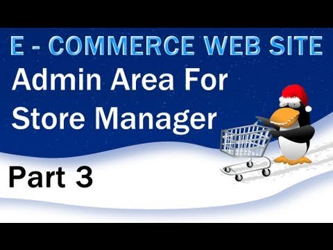 3. E - Commerce Website Tutorial - Create the PHP Admin Log In System