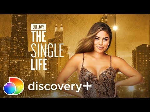 90 Day: The Single Life | Now Streaming on discovery+